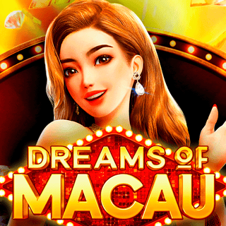 Dreams of Macau
